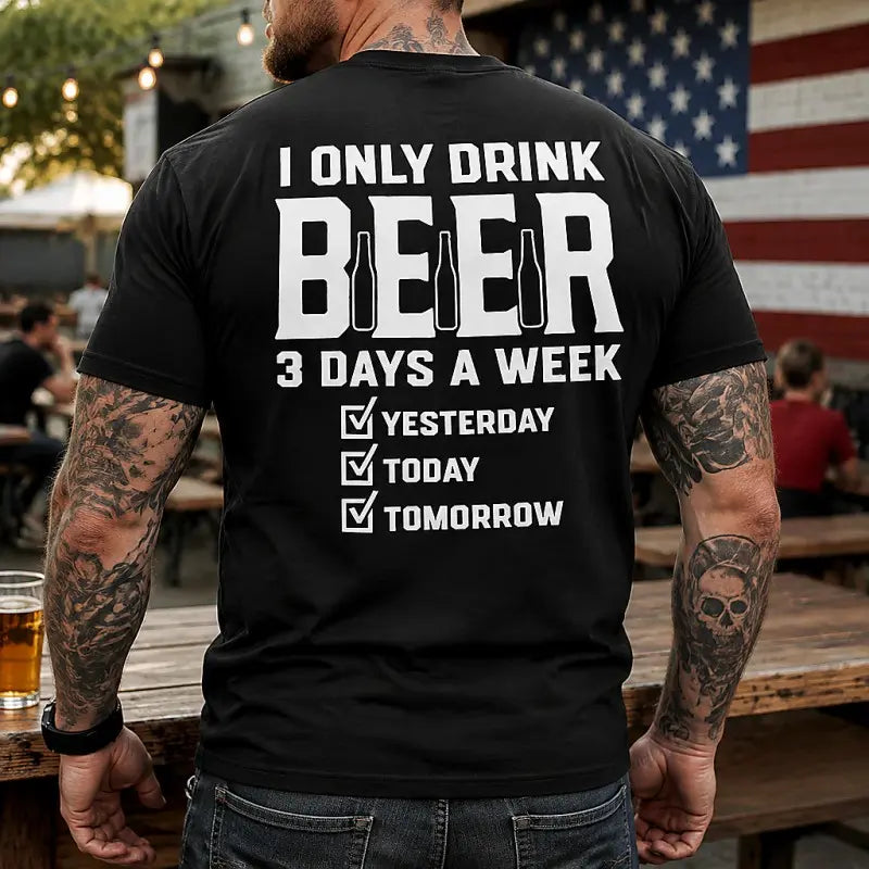 Men's Pure Cotton Short-Sleeve Sports T-Shirt - Casual Relaxed Fit Top with Humorous "I Only Drink Beer 3 Days a Week" Back Print for Beer Enthusiasts, Ideal Fall Holiday Gift
